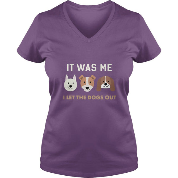FUNNY DOGS IT WAS ME I LET THE DOGS OUT