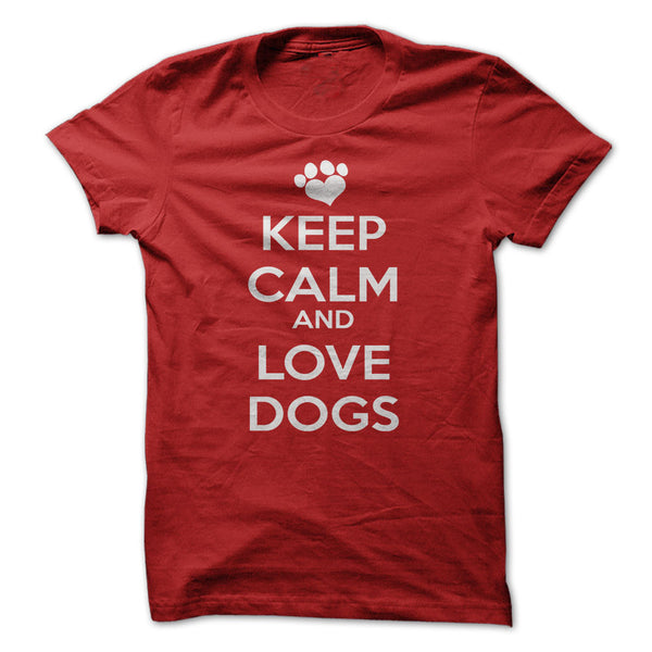T-SHIRT KEEP CALM AND LOVE DOGS