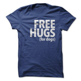 FREE HUGS FOR DOGS