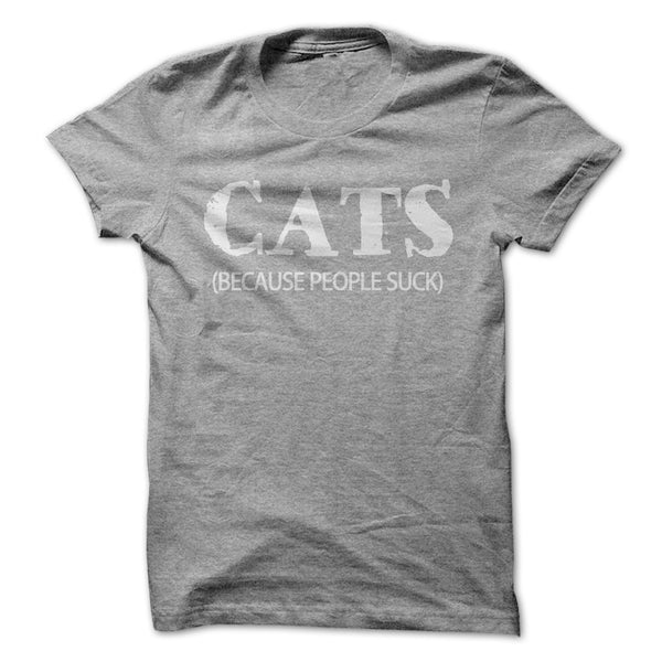 CATS: BECAUSE PEOPLE SUCK
