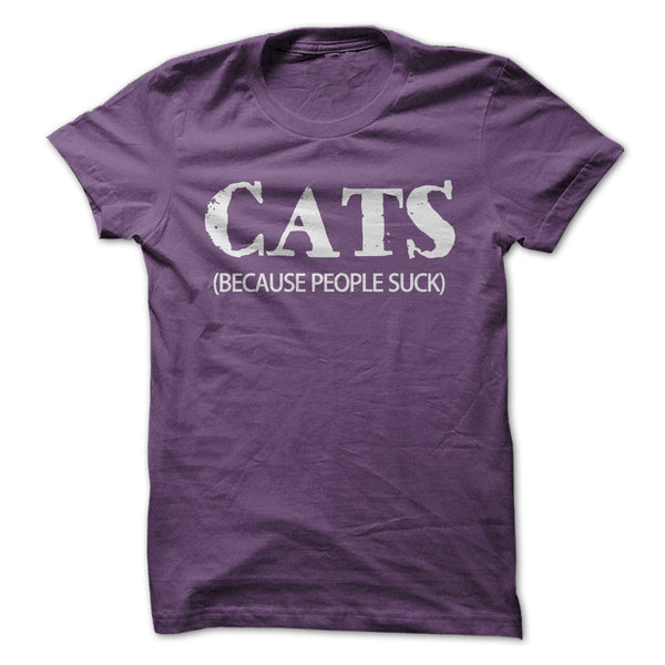 CATS: BECAUSE PEOPLE SUCK