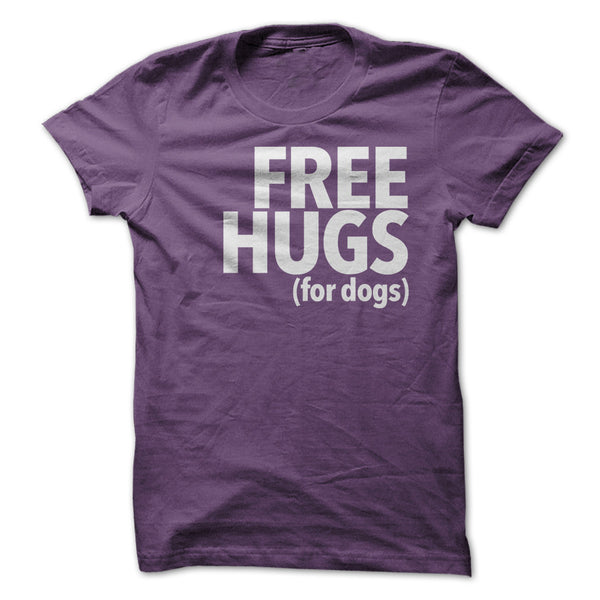 FREE HUGS FOR DOGS