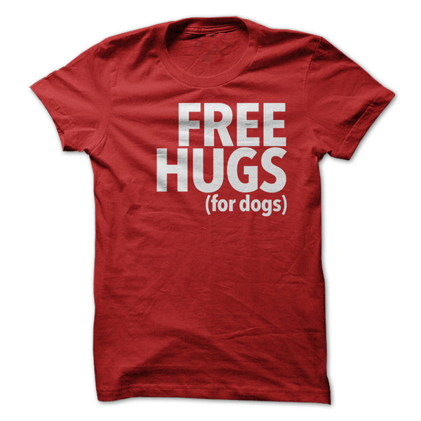 FREE HUGS FOR DOGS